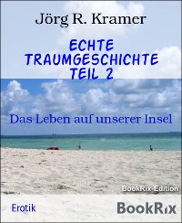 Cover Echte Traumgeschichte Teil 2