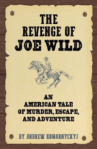 Cover The Revenge of Joe Wild