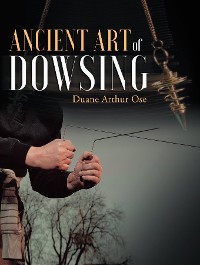 Cover Ancient Art of Dowsing