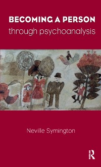 Cover Becoming a Person Through Psychoanalysis