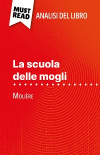 Cover La scuola delle mogli di Molière (Analisi del libro)