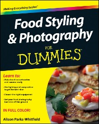 Cover Food Styling and Photography For Dummies
