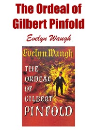 Cover The Ordeal of Gilbert Pinfold