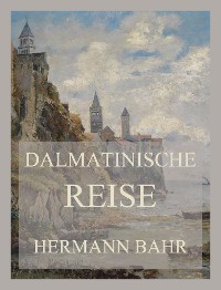 Cover Dalmatinische Reise