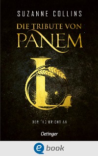 Cover Die Tribute von Panem L. Der Tag bricht an