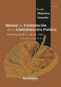 Cover Manual de Contratación de la Administración Pública. Reforma Ley 80 de 1993, 4a edición