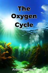 Cover The Oxygen Cycle