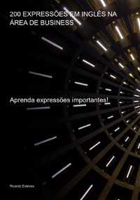 Cover 200 Expressões Em Inglês Na Área De Business