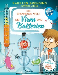 Cover Die spannende Welt der Viren und Bakterien