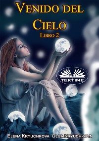 Cover Venido Del Cielo. Libro 2