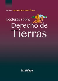 Cover Lecturas sobre derecho de tierras. Tomo VIII