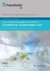 Cover FutureHotel Baderlebnis 2030.