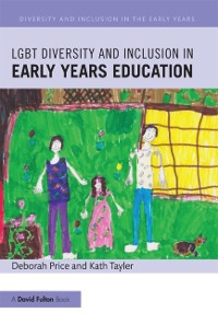 Cover LGBT Diversity and Inclusion in Early Years Education