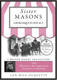 Cover Sister Masons: A Burlesque in One Act: