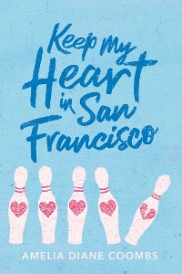 Cover Keep My Heart in San Francisco