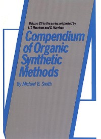 Cover Compendium of Organic Synthetic Methods, Volume 7
