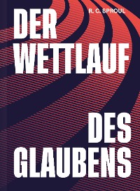 Cover Der Wettlauf des Glaubens