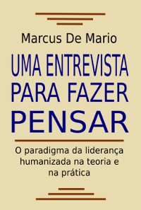 Cover Uma Entrevista Para Fazer Pensar