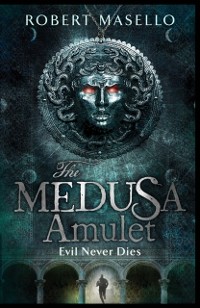 Cover The Medusa Amulet