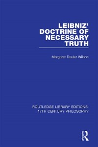 Cover Leibniz' Doctrine of Necessary Truth