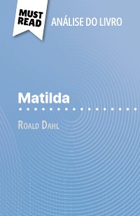 Cover Matilda de Roald Dahl (Análise do livro)