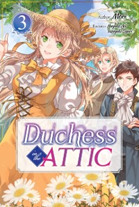 Cover Duchess in the Attic: Volume 3