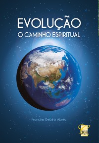 Cover EVOLUÇÃO: O Caminho Espiritual