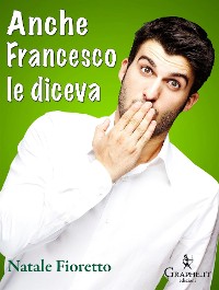 Cover Anche Francesco le diceva