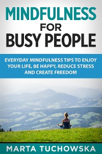 Cover Mindfulness for Busy People