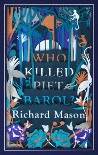 Cover Who Killed Piet Barol?