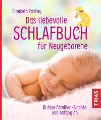 Cover Das liebevolle Schlafbuch für Neugeborene