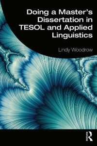 Cover Doing a Master's Dissertation in TESOL and Applied Linguistics