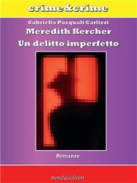 Cover Meredith Kercher. Un delitto imperfetto