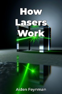 Cover How Lasers Work