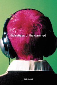 Cover Hairstyles of the Damned (Punk Planet Books)