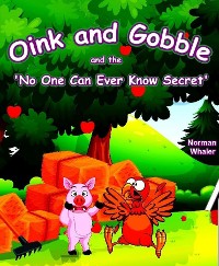 Cover Oink y Gobble y el 'Secreto Que Nadie Debe Saber'