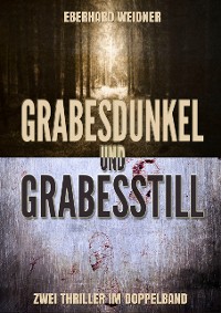 Cover Grabesdunkel und Grabesstill