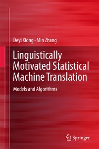 Cover Linguistically Motivated Statistical Machine Translation