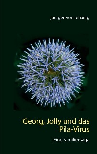 Cover Georg, Jolly und das Pila-Virus