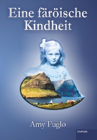 Cover Eine färöische Kindheit