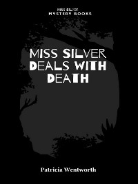 Cover Miss Silver Deals with Death