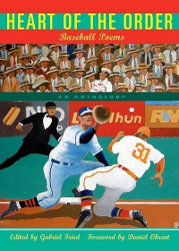 Cover Heart of the Order: Baseball Poems