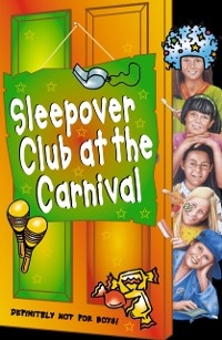 Cover Sleepover Club at the Carnival (The Sleepover Club, Book 41)