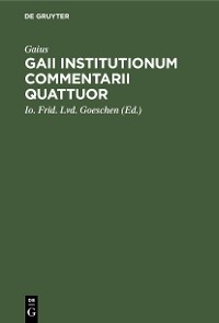 Cover Gaii institutionum commentarii quattuor