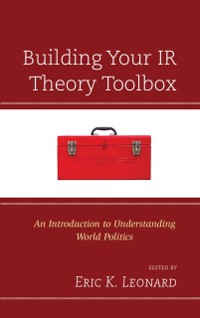 Cover Building Your IR Theory Toolbox