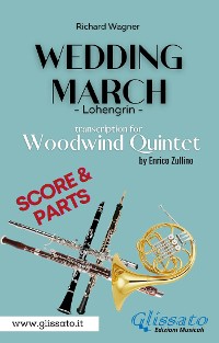 Cover Wedding March (Wagner) - Woodwind Quintet (score & parts)