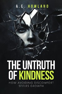 Cover The Untruth of Kindness