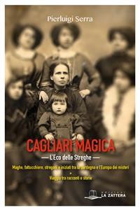 Cover Cagliari Magica. L'eco delle streghe