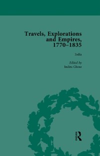 Cover Travels, Explorations and Empires, 1770-1835, Part II vol 6