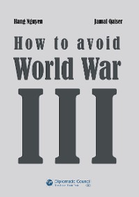 Cover How to avoid World War III